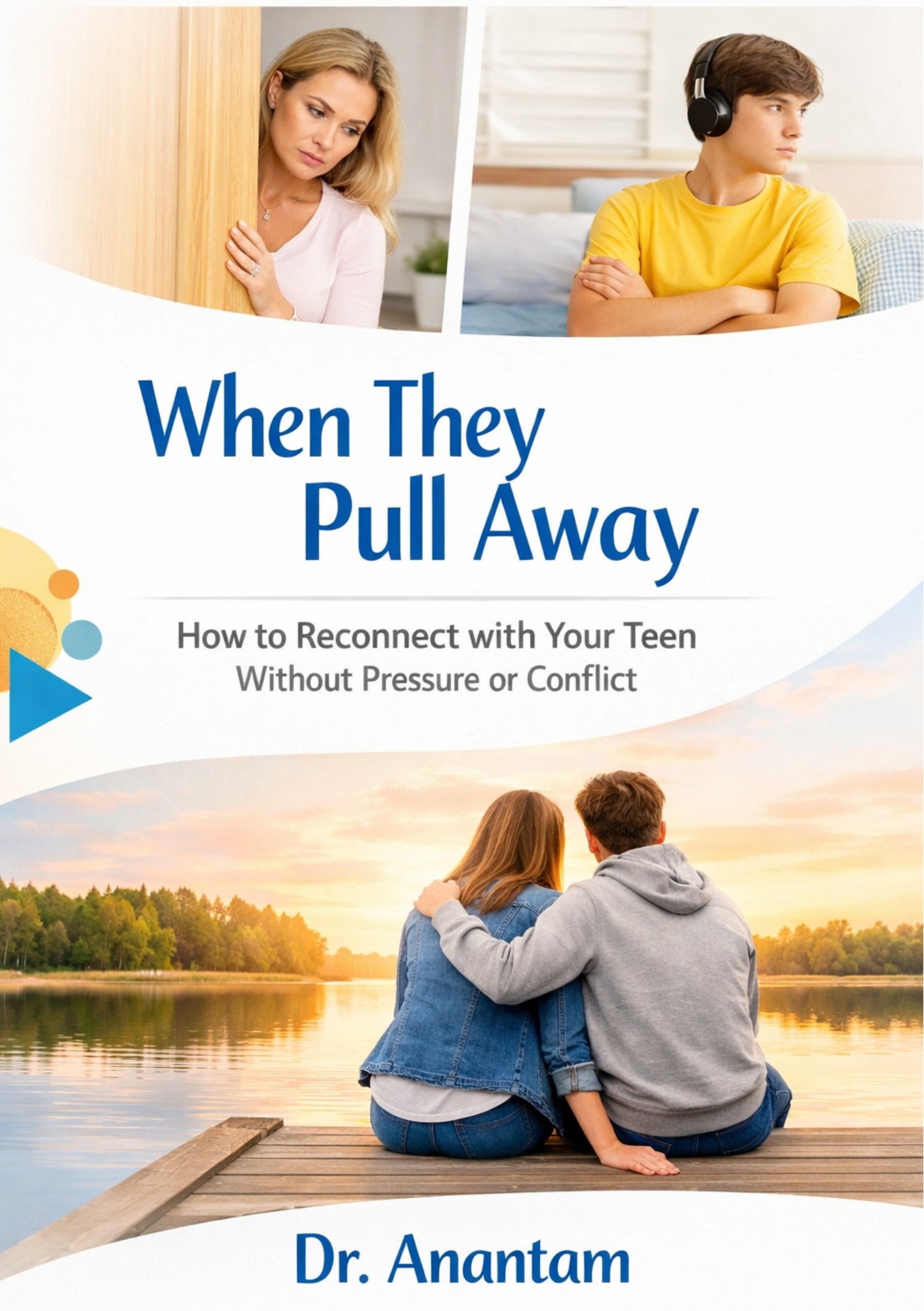 When They Pull Away - How to Reconnect with Your Teen Without Pressure or Conflict (Instant ebook) HalfPe